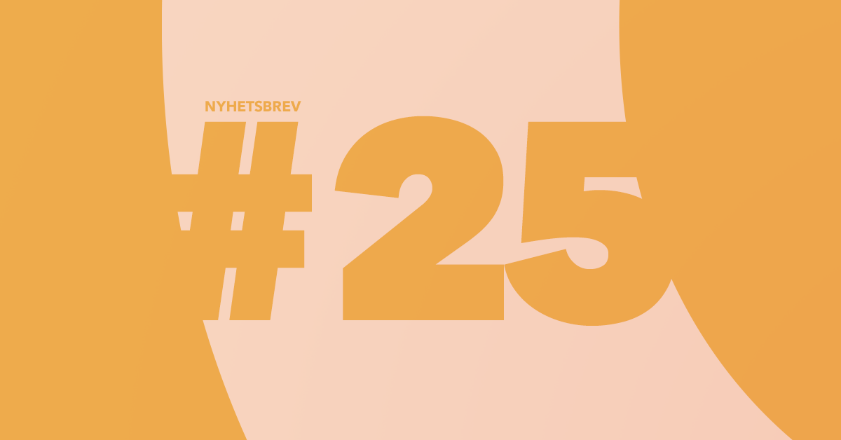 Nyhetsbrev #25